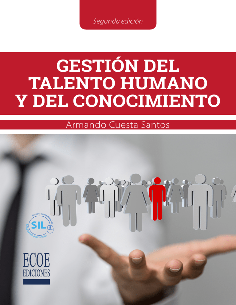 Gestión del Talento Humano y del Conocimiento Armando Cuesta Santos