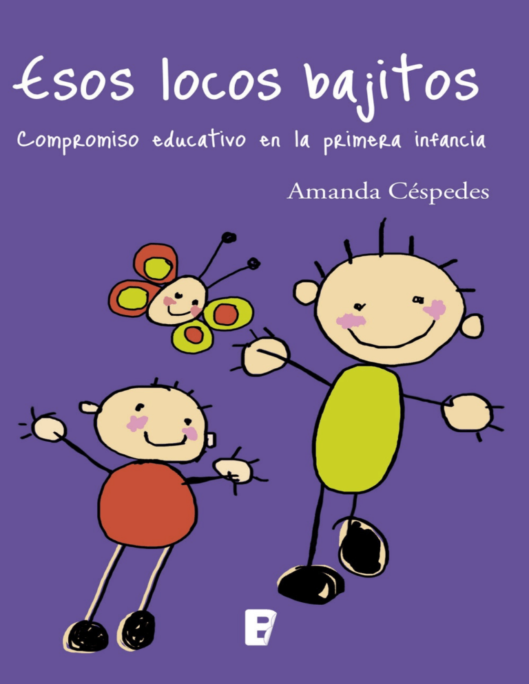 Esos Locos Bajitos Amanda Cespedes Calderon