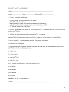 BIOLOGÃ A. 2Âº BACHILLERATO Alumno _______________________________________________________________ Grupo _______________ Fecha _______________ CalificaciÃ³n __________________
