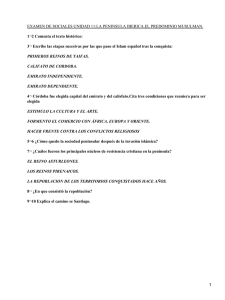 EXAMEN DE SOCIALES UNIDAD 11:LA PENINSULA IBERICA.EL PREDOMINIO MUSULMAN.