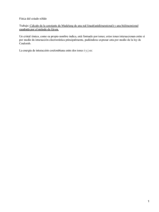 Constante de Madelung de una red lineal y una bidimensional cuadrada por el método de Ejven
