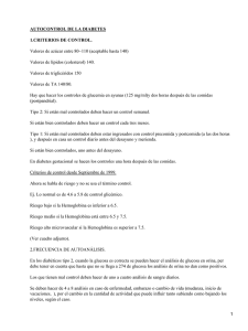 AUTOCONTROL DE LA DIABETES 1.CRITERIOS DE CONTROL. Valores de lípidos (colesterol) 140.