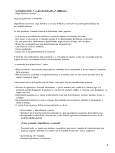 INTRODUCCIÓN A LA ECONOMÍA DE LA EMPRESA. El problema económico.