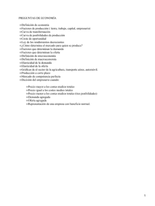 PREGUNTAS DE ECONOMÍA Definición de economía •