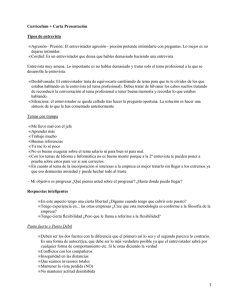 Curriculum + Carta Presentación Tipos de entrevista •