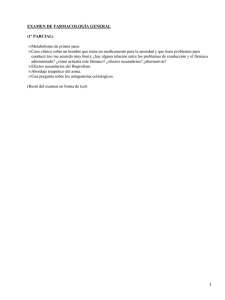 EXAMEN DE FARMACOLOGÍA GENERAL (1º PARCIAL) Metabolismo de primer paso.