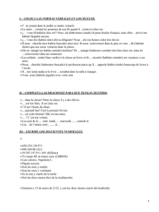 I.− COLOCA LAS FORMAS VERBALES EN LOS HUECOS. •