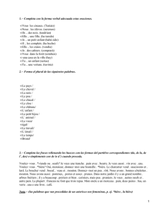 1.− Completa con la forma verbal adecuada estas oraciones.