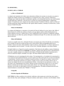 EL HINDUISMO... EN BUSCA DE LA VERDAD ¿ Que es el hinduismo? •