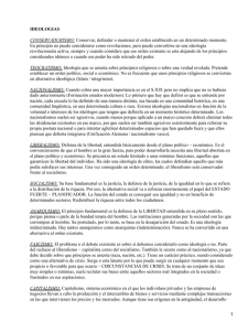 IDEOLOGIAS CONSERVADURISMO: En principio no puede considerarse como revoluciones, pero puede convertirse... revolucionaria activa, siempre y cuando considere que ese orden existente...