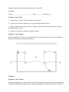 Segundo Examen Parcial de Instalaciones Eléctricas I. Grupo: 902 Catedrático: