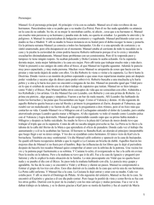 Personajes: Manuel: Es el personaje principal. Al principio vivía con su...