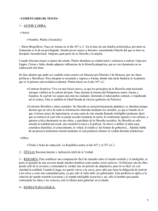 −COMENTARIO DE TEXTO− 1.− AUTOR Y OBRA: Autor: Nombre: Platón (Aristocles)