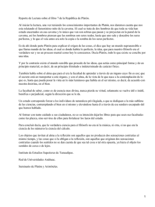Reporte de Lectura sobre el libro 7 de la República... Al iniciar la lectura, una vez teniendo los conocimientos importantes...