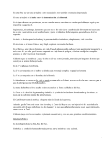En esta obra hay un tema principal y otro secundario,... lucha entre