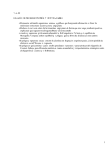 7−6−99 EXAMÉN DE MICROECONOMÍA 2º CUATRIMESTRE •