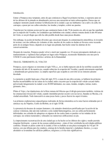 Introducción. Entrar a Pompeya muy temprano, antes de que comiencen a...