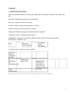 Propiedades 1.− DEFINICIÓN DE MATERIA: