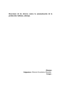 Reacción obrera contra la automatización de la producción