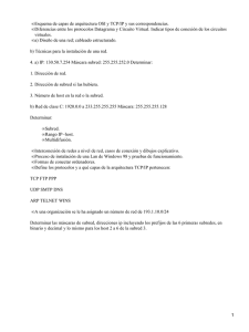 Esquema de capas de arquitectura OSI y TCP/IP y sus... Diferencias entre los protocolos Datagrama y Circuito Virtual. Indicar tipos... •