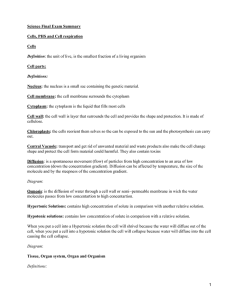 Science Final Exam Summary Cells, PHS and Cell respiration Cells Cell parts: