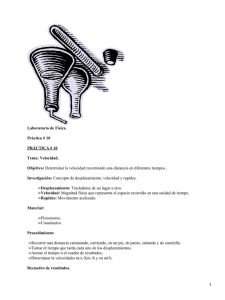Laboratorio de Física. Práctica # 10 PRÁCTICA # 10 Tema: Velocidad.