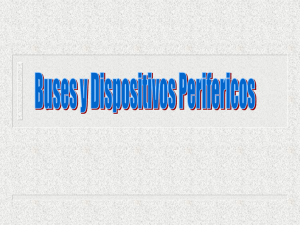 Buses y Dispositivos Periféricos