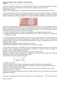Primera Evaluación. Física y Química. Curso 2001-2002. Nombre: ___________________________________________
