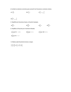 1. Escribe los números correctos para convertir las fracciones a... a)  1 =