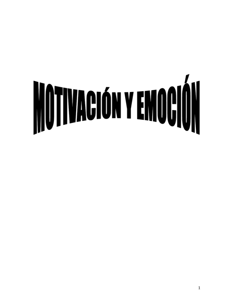 La Motivación Y La Emoción