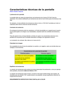 Características técnicas de la pantalla