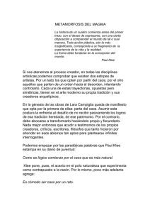 Si nos atenemos al proceso creador , en todas las disciplinas