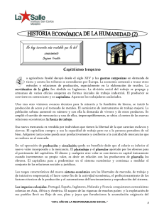 Capitalismo temprano L a agricultura feudal decayó desde el siglo