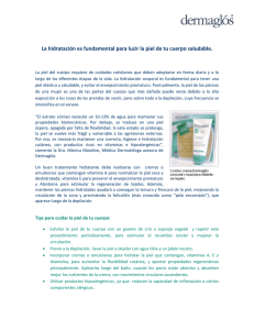 La piel del cuerpo, al igual que la cara, requiere de cuidados