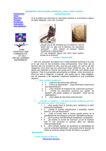 WEBQUEST: REACCIONES QUÍMICAS ¿UNA O DOS CARAS