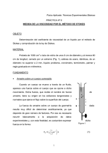 OBJETO Determinación  del  coeficiente  de  viscosidad ... Stokes y comprobación de la ley de Stokes.