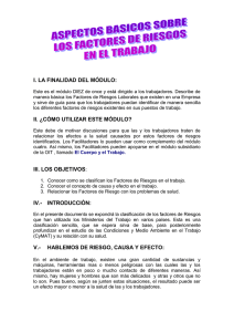 Estos factores de Riesgos también se pueden agrupar de la