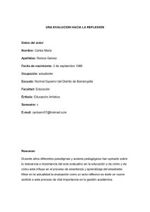 UNA EVALUCION HACIA LA REFLEXION Datos del autor Nombre