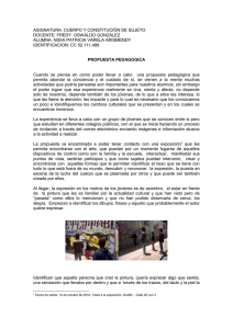 A cada persona le interesan, gustan o atraen vivencias