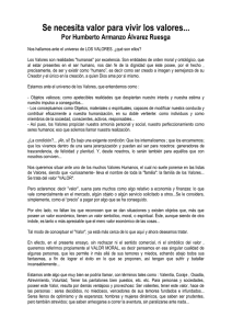 Se necesita valor para vivir los valores
