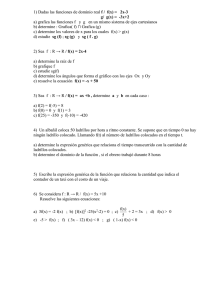1) Dadas las funciones de dominio real f / f(x) = 2x-3