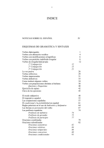 1 INDICE NOTICIAS SOBRE EL ESPAÑOL IV ESQUEMAS DE