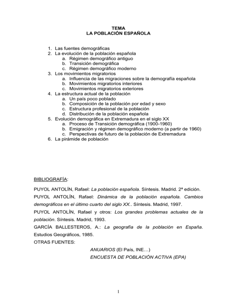 TEMA LA POBLACIÓN ESPAÑOLA Las Fuentes Demográficas La