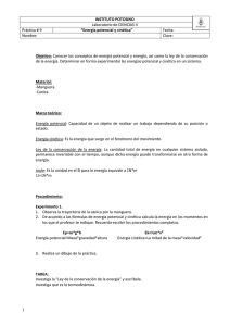 INSTITUTO POTOSINO “Energía potencial y cinética”  Objetivo: