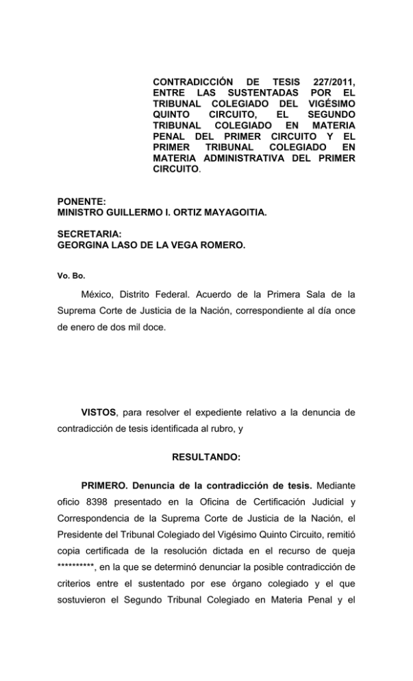 CONTRADICCION DE TESIS 227/2011. CONTRADICCIÓN DE