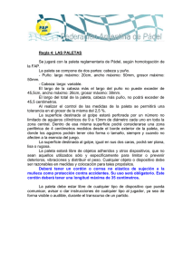 Regla 4: Las paletas