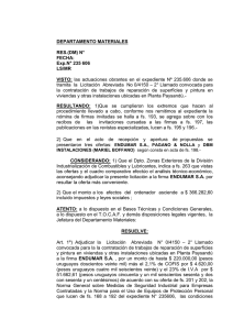 VISTO: las actuaciones obrantes en el expediente Nº 235