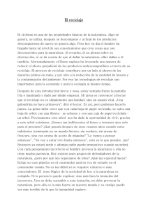 El reciclaje El ciclismo es una de las propiedades básicas de la