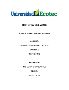 HISTORIA DEL ARTE CUESTIONARIO PARA EL EXAMEN