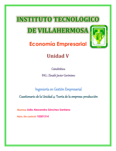 Cuestionario Teoría de la Empresa: Producción